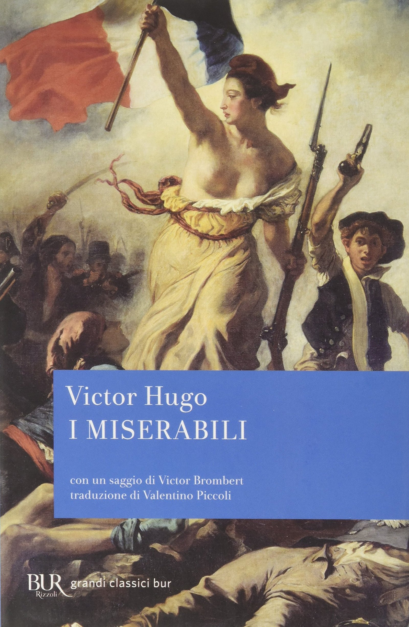 I Miserabili Victor Hugo Le Frasi Pi Belle Dei Libri Blog