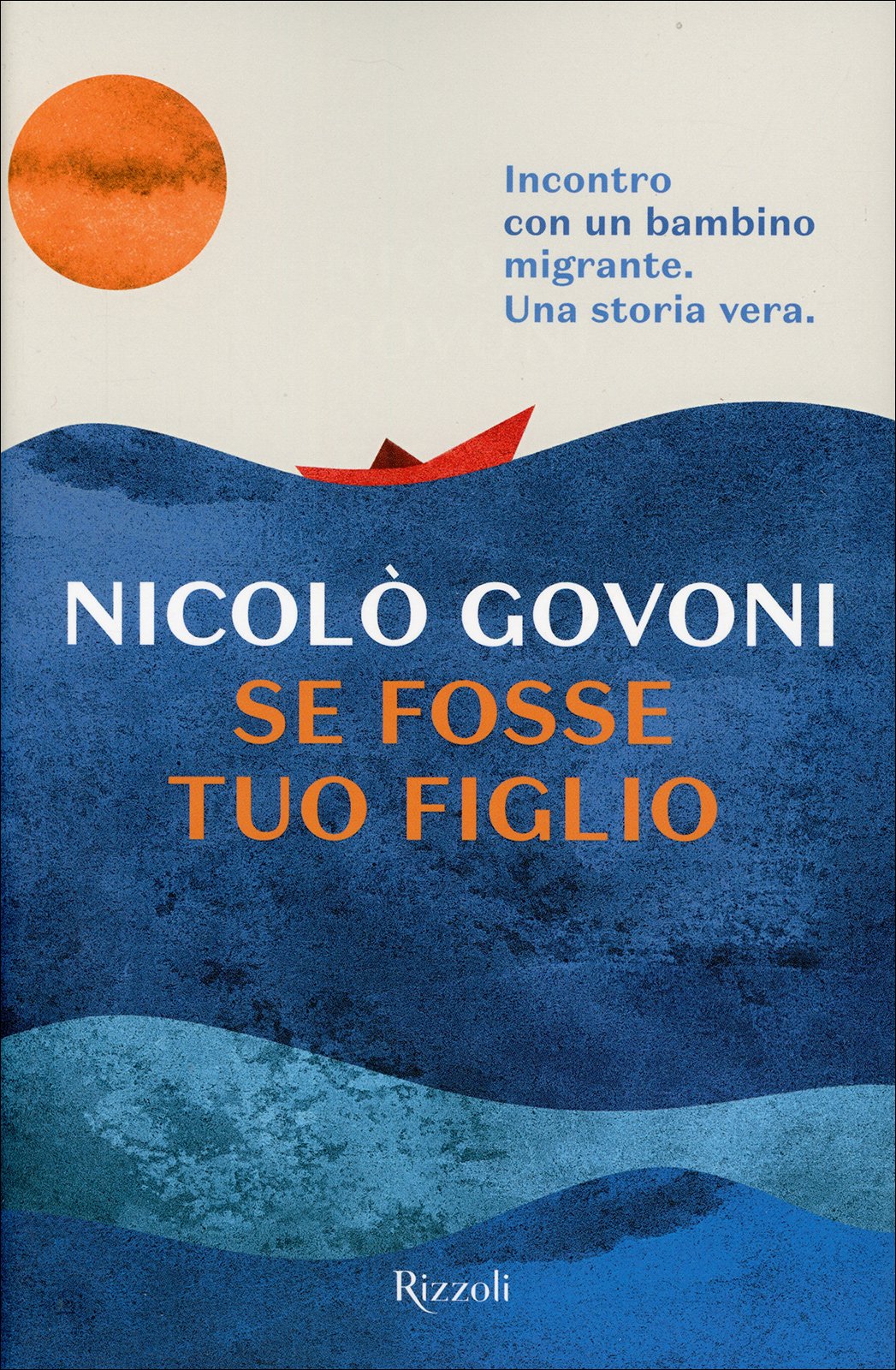 Se Fosse Tuo Figlio Nicolo Govoni Le Frasi Piu Belle Dei Libri Blog Frasi Recensioni Trame Citazioni Autori Consigli Per Gli Amanti Della Lettura