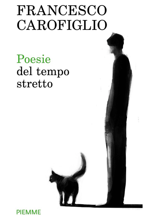 Francesco Carofiglio Raccolta Poesie Del Tempo Stretto Le Frasi Piu Belle Dei Libri Le Frasi Piu Belle Dei Libri Blog Frasi Recensioni Trame Citazioni Autori Consigli Per Gli Amanti Della Lettura