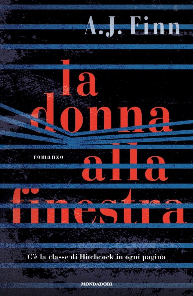 La Donna Alla Finestra A J Finn Le Frasi Piu Belle Dei Libri Blog Frasi Recensioni Trame Citazioni Autori Consigli Per Gli Amanti Della Lettura