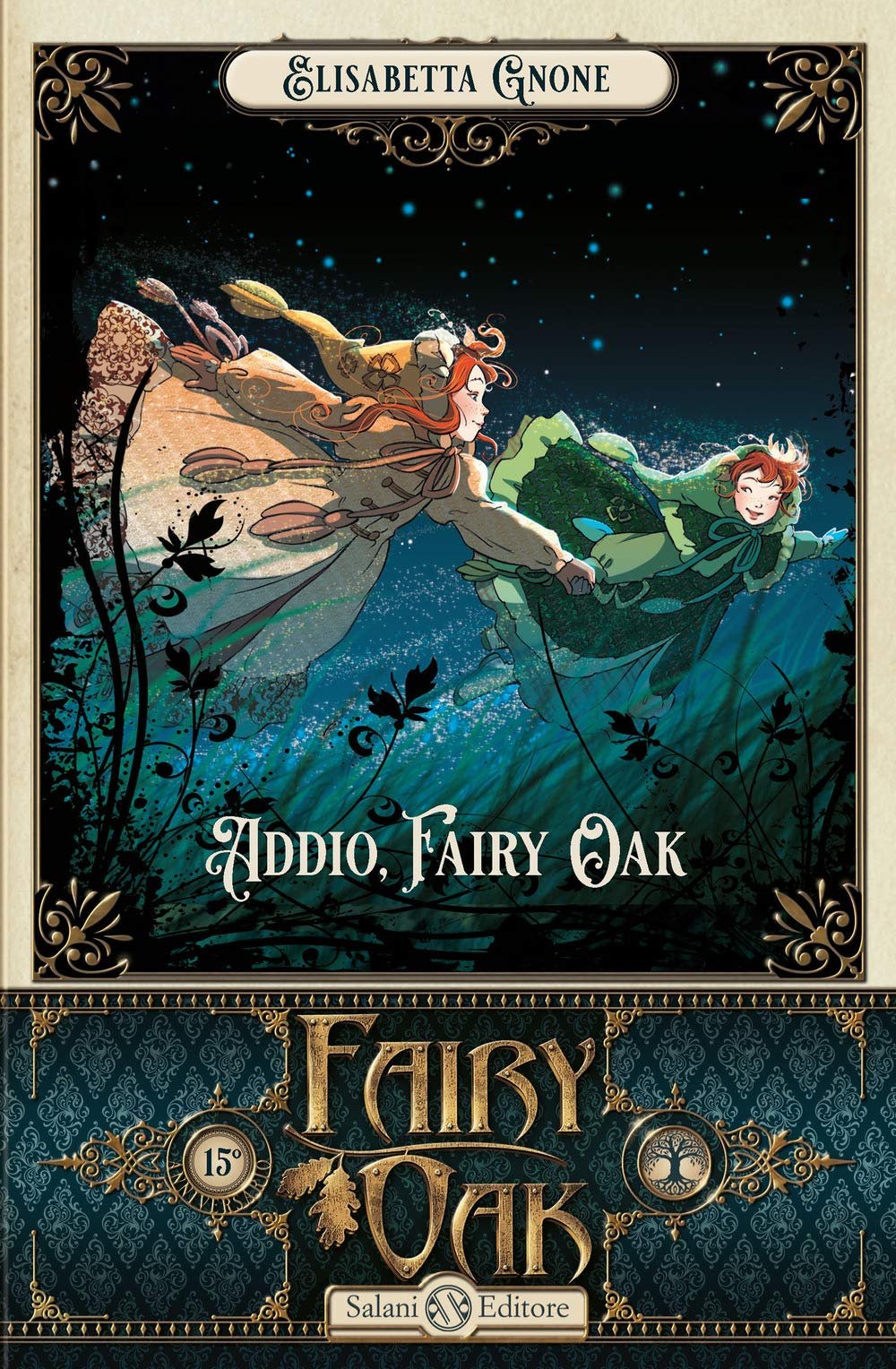 Addio Fairy Oak Fairy Oak Elisabetta Gnone Le Frasi Piu Belle Dei Libri Blog Frasi Recensioni Trame Citazioni Autori Consigli Per Gli Amanti Della Lettura